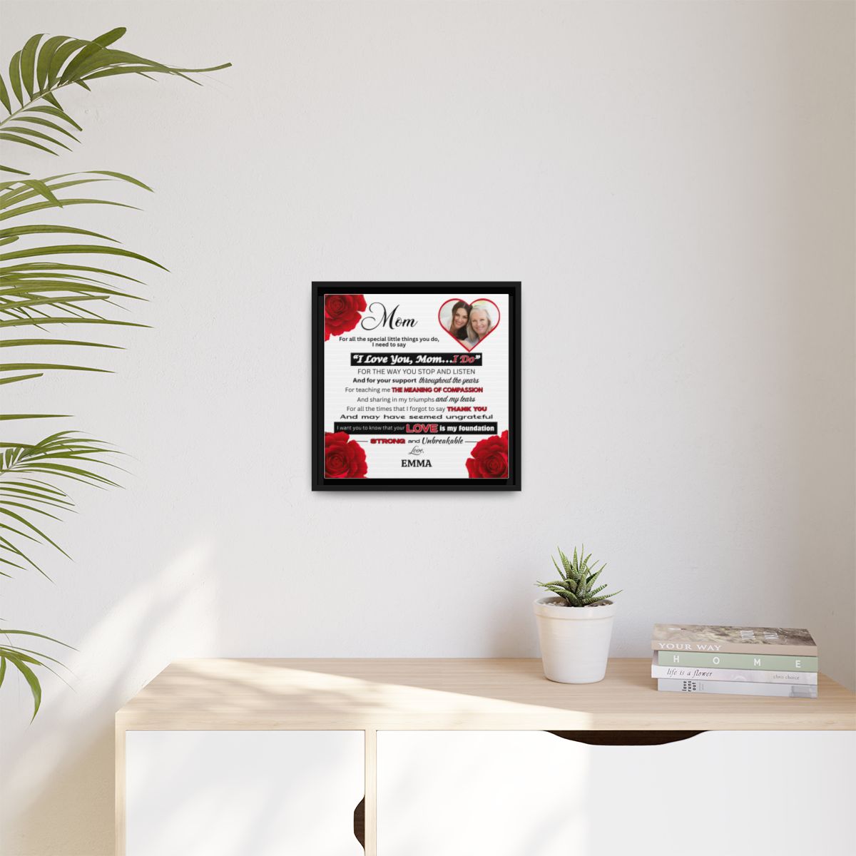 ROSES -- Mom, I LOVE YOU Premium 14x14 Black Framed Canvas Art--PERSONALIZED