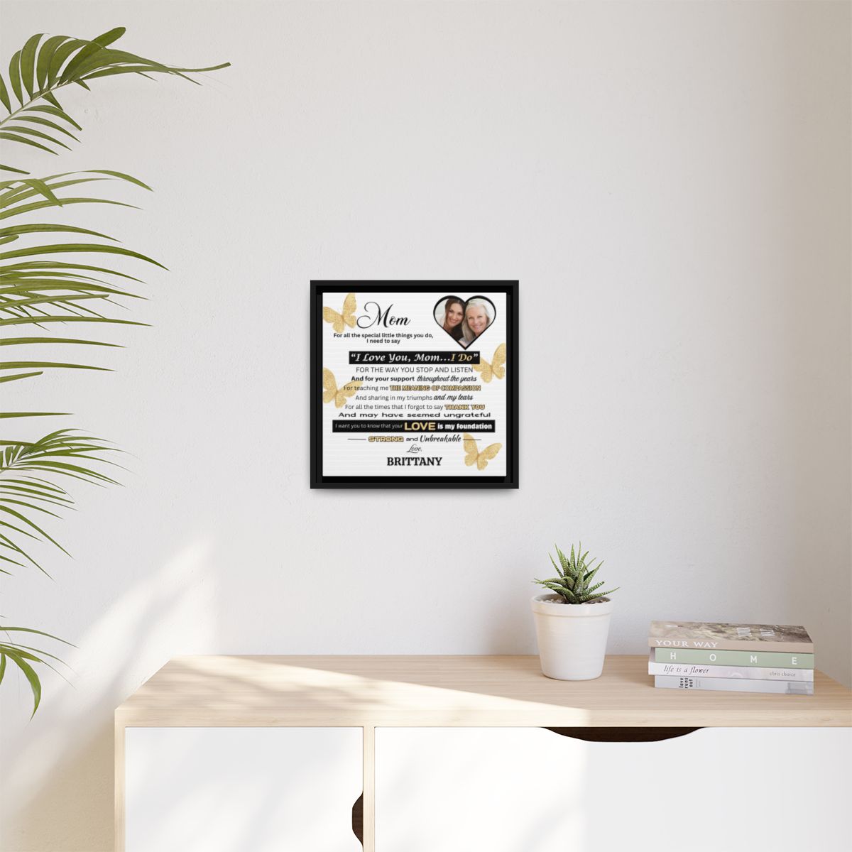 BUTTERFLIES--Mom, I LOVE YOU Premium 14x14 Black Framed Canvas Art--PERSONALIZED
