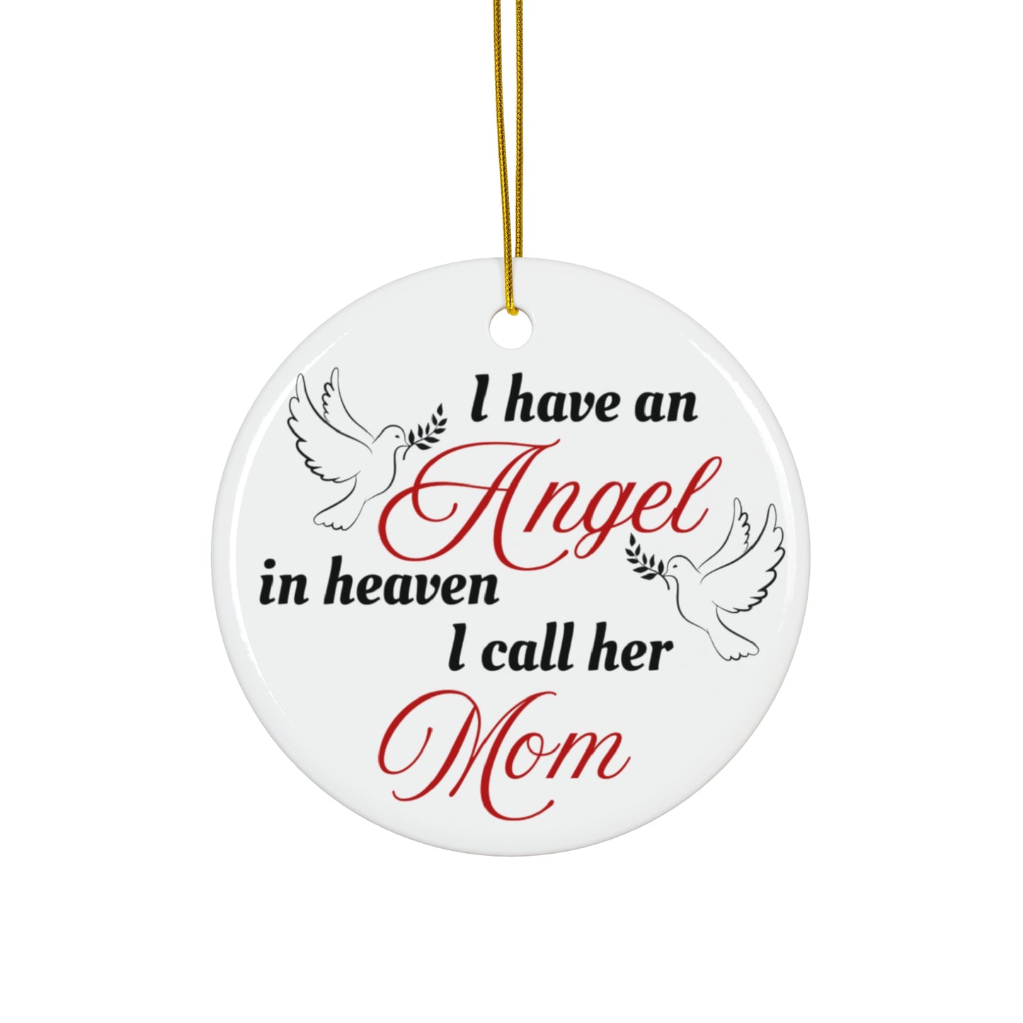 Angel Ceramic Ornament, Keepsake Gift of your LOVED One