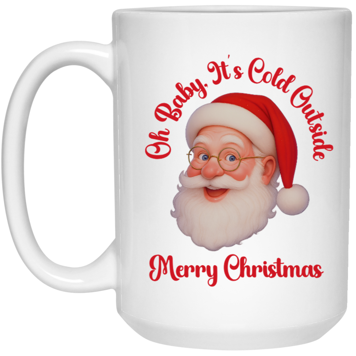 Oh Baby It's Cold Outside White Santa Mug