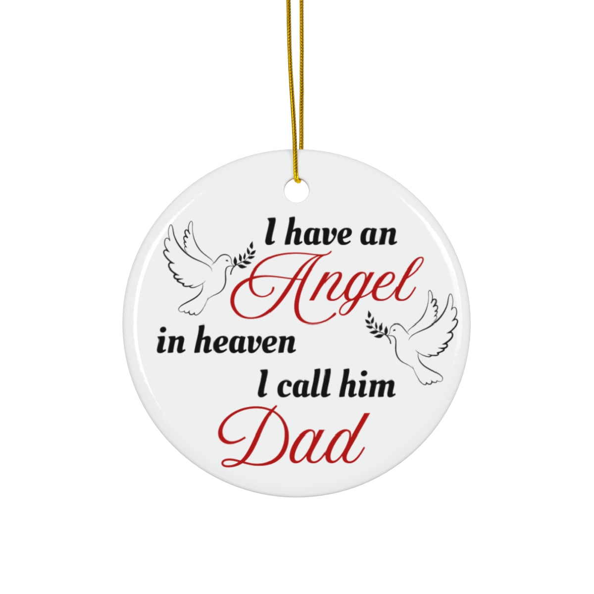 Angel Ceramic Ornament, Keepsake Gift of your LOVED One