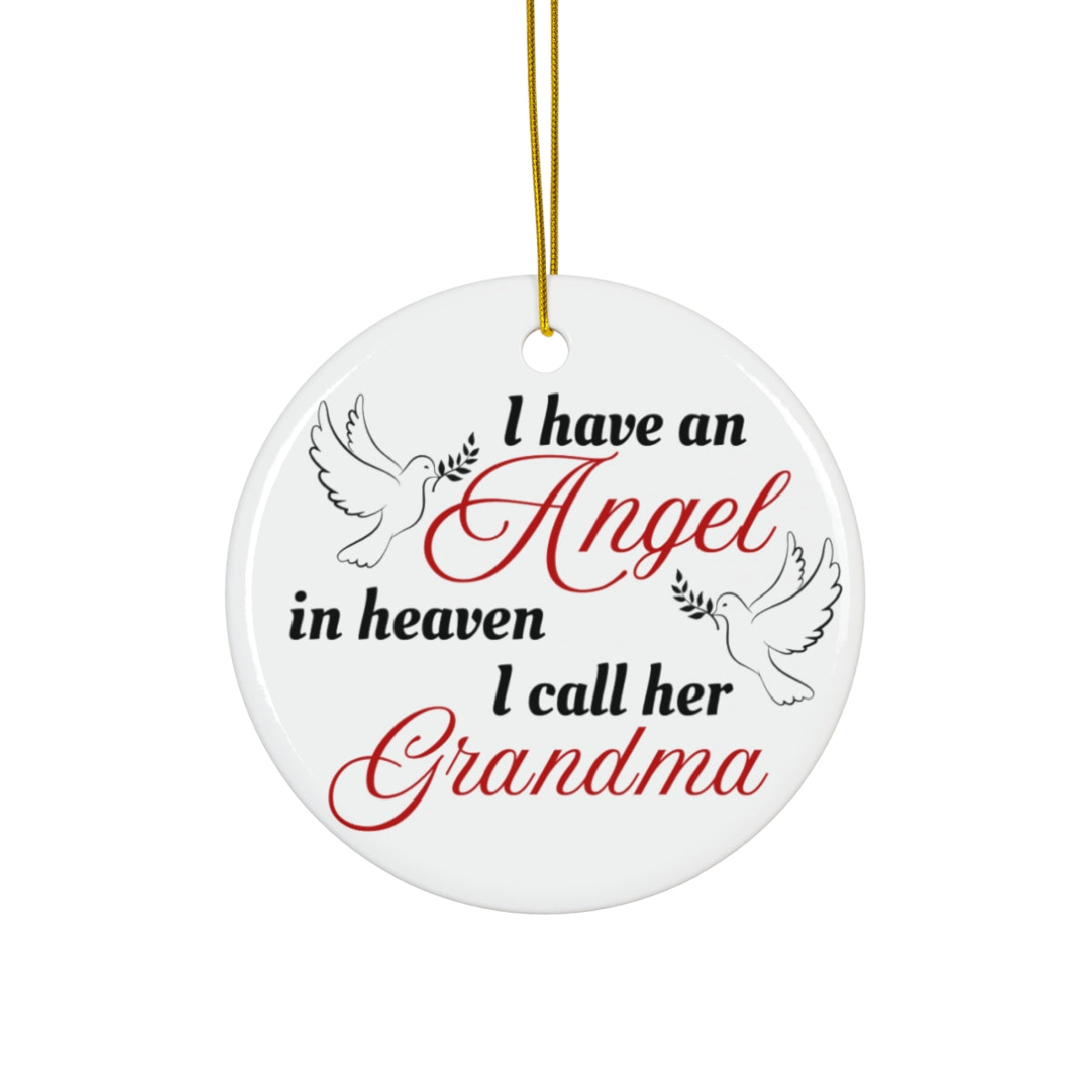 Angel Ceramic Ornament, Keepsake Gift of your LOVED One