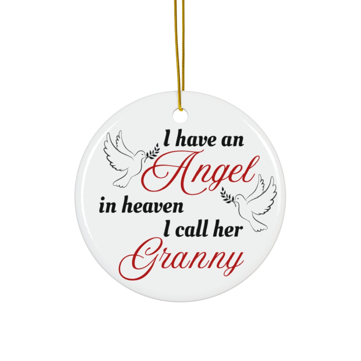 Angel Ceramic Ornament, Keepsake Gift of your LOVED One