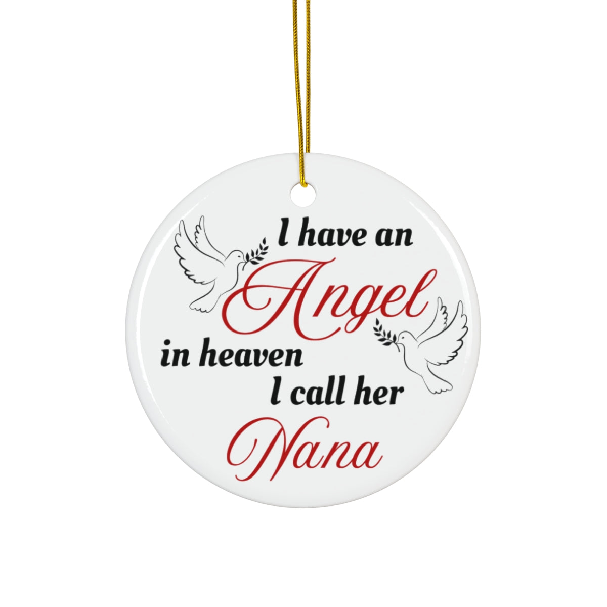 Angel Ceramic Ornament, Keepsake Gift of your LOVED One