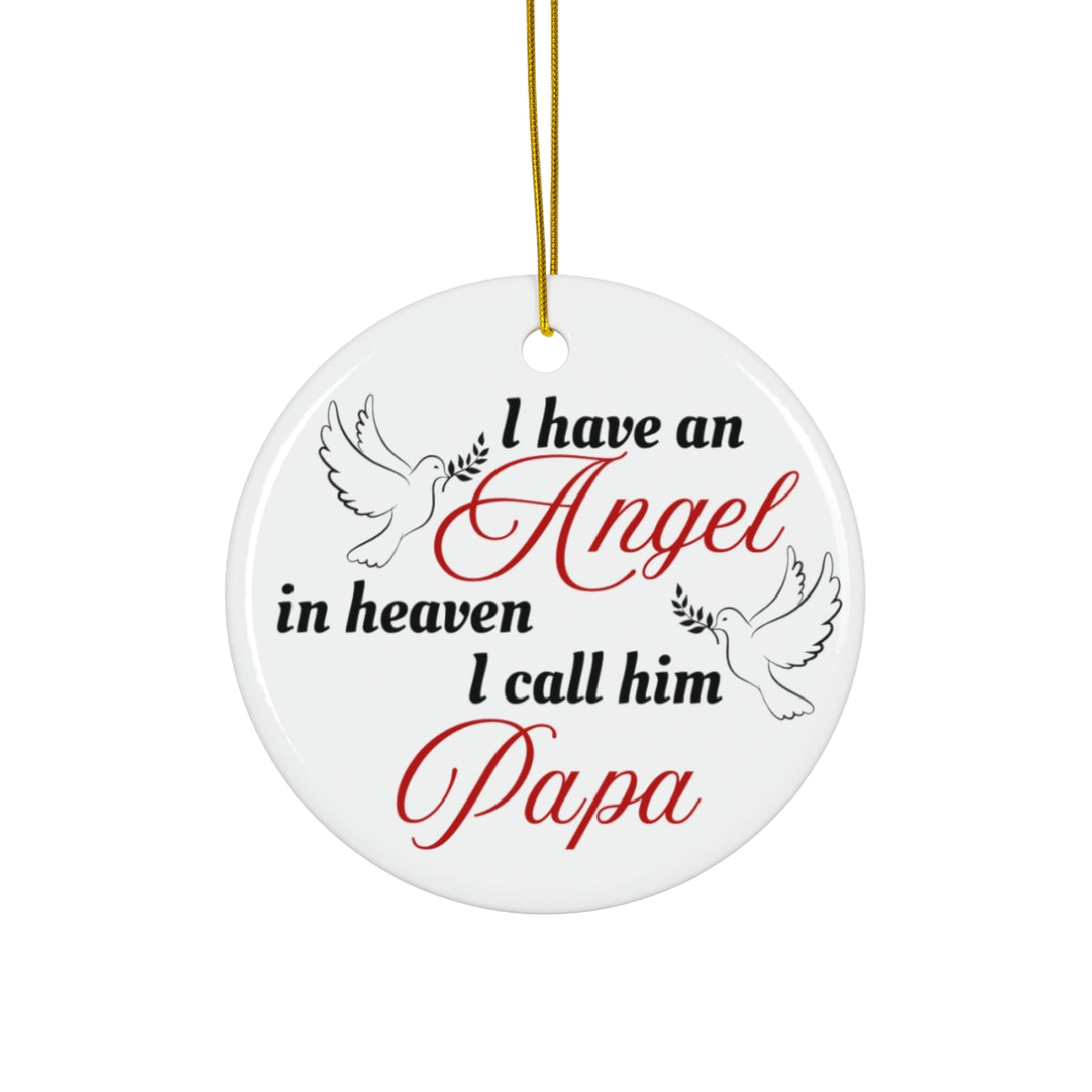 Angel Ceramic Ornament, Keepsake Gift of your LOVED One