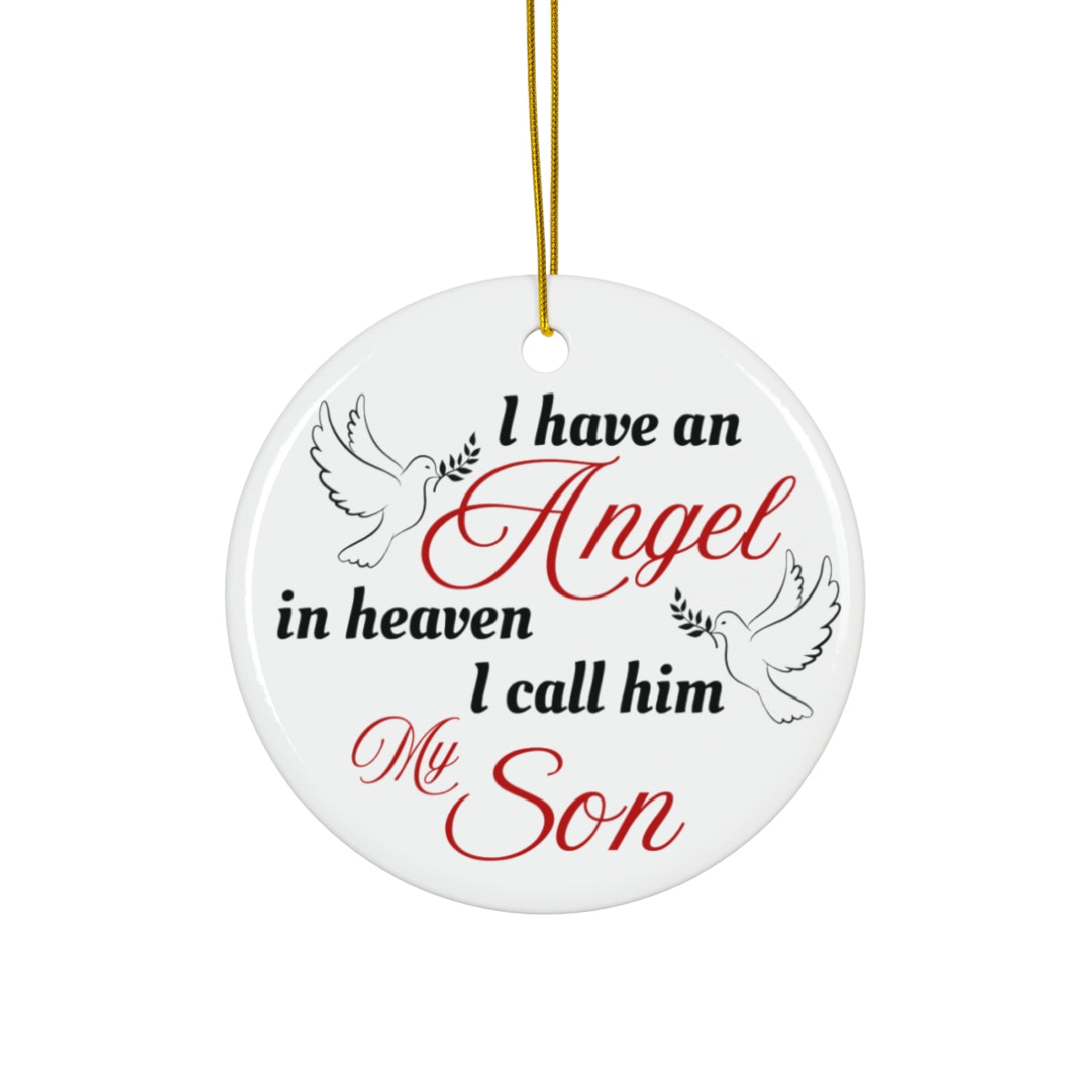 Angel Ceramic Ornament, Keepsake Gift of your LOVED One