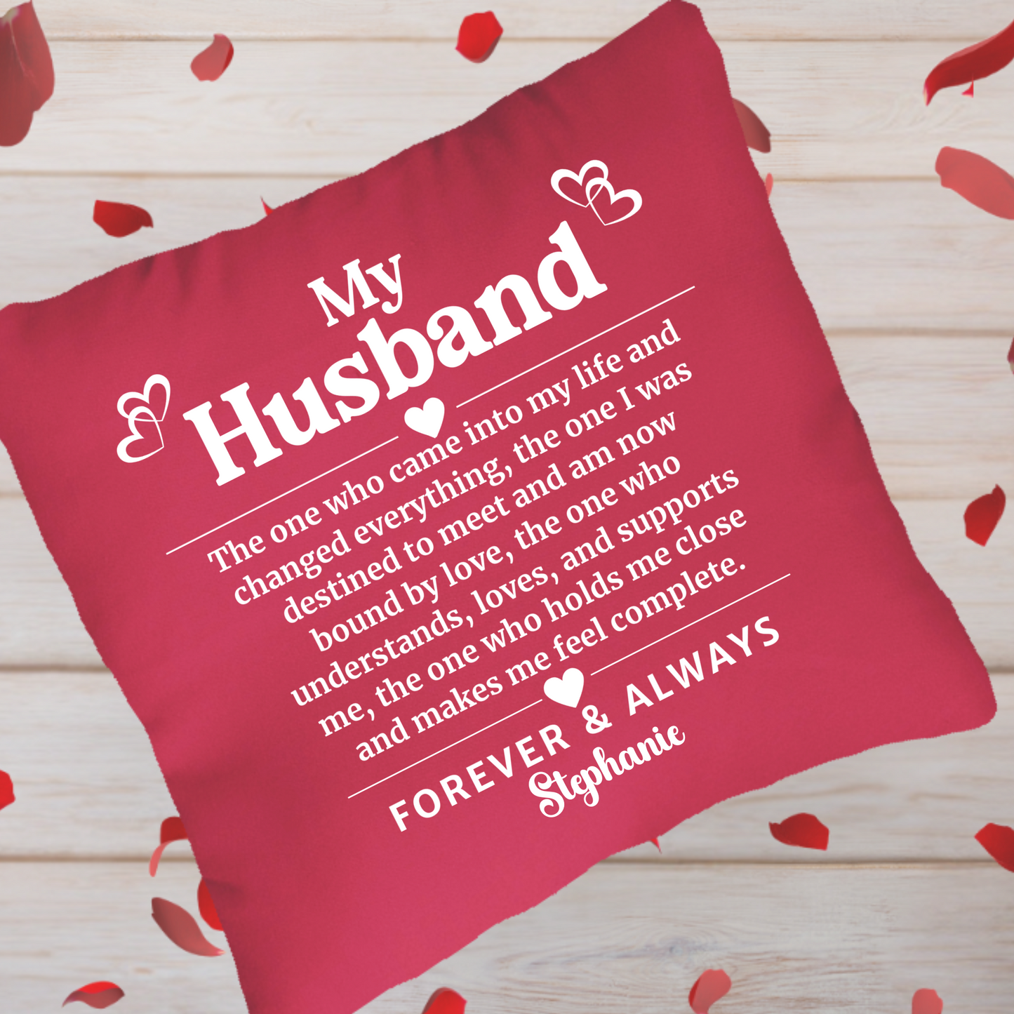 The ONE, My Husband Pillow - PERSONALIZATION