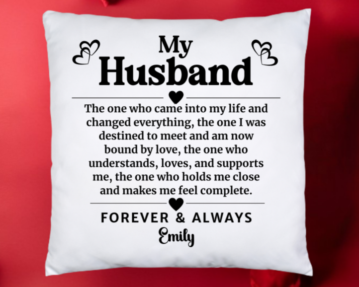 The ONE, My Husband Pillow - PERSONALIZATION