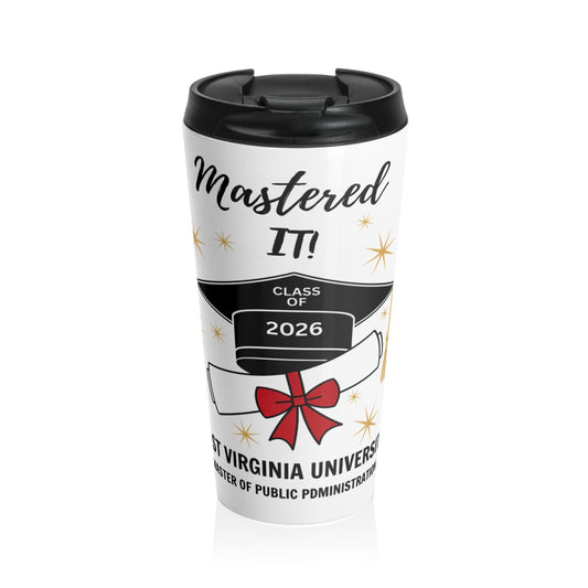 "Mastered It!" Graduation Stainless Steel Travel Mug - PERSONALIZED