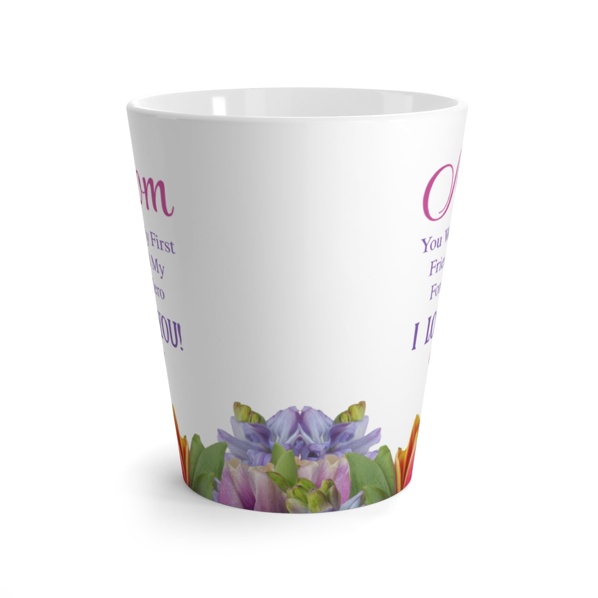 Mom Latte Mug (Mixed Flowers) - PERSONALIZED
