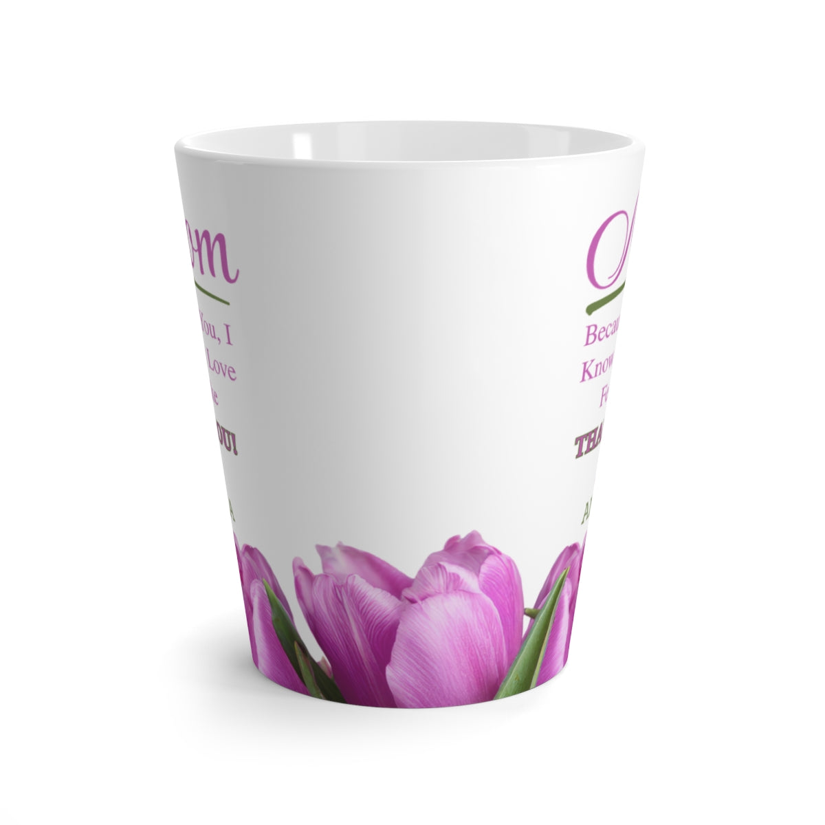 Mom Latte Mug (Tulips) - PERSONALIZED