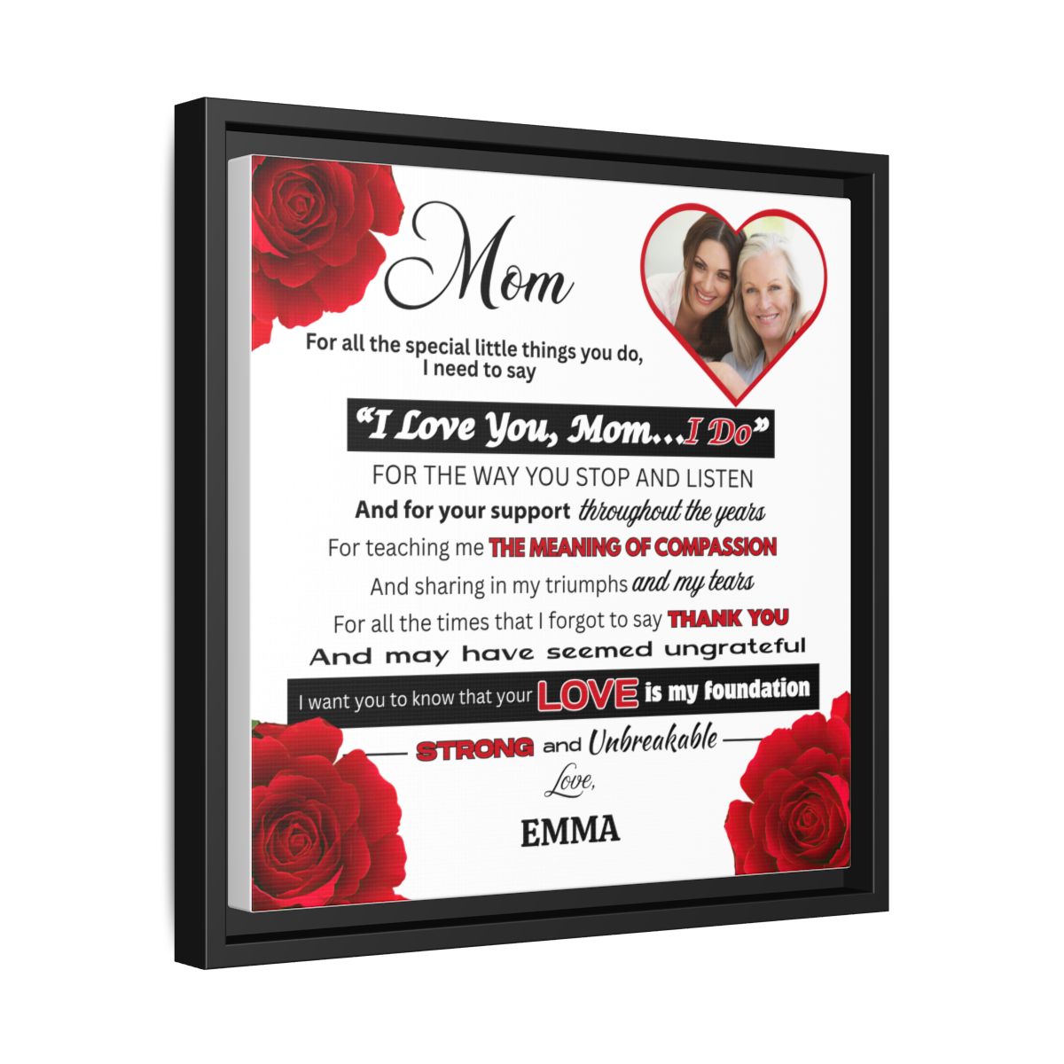 ROSES -- Mom, I LOVE YOU Premium 14x14 Black Framed Canvas Art--PERSONALIZED