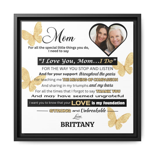 BUTTERFLIES--Mom, I LOVE YOU Premium 14x14 Black Framed Canvas Art--PERSONALIZED