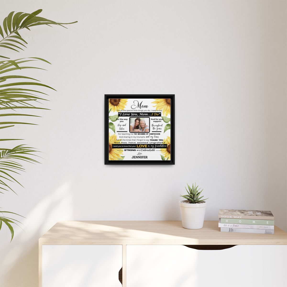 SUNFLOWERS--Mom, I LOVE YOU Premium 14x14 Black Framed Canvas Art--PERSONALIZED