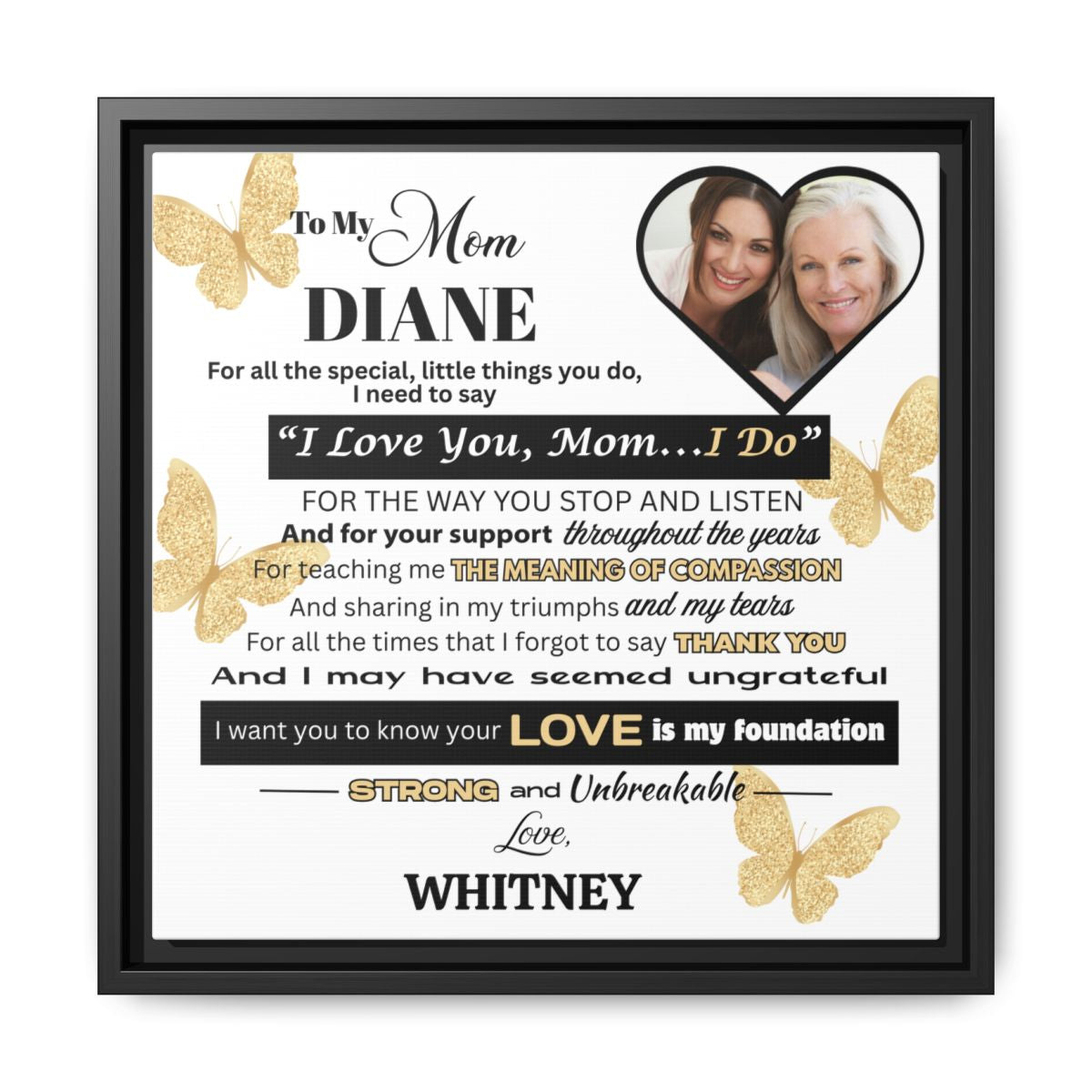 Mom, I LOVE YOU Premium 14x14 Black Framed Canvas Art-BUTTERFLIES with PERSONALIZATION
